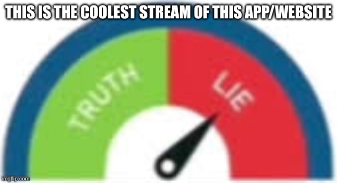 nah bro I’d rather play Roblox forsaken | This is the coolest stream of this app/website | image tagged in incorrect buzzer | made w/ Imgflip meme maker