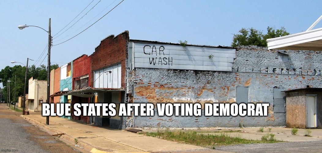 @czechycheese I fixed it for u | Blue states after voting Democrat | made w/ Imgflip meme maker