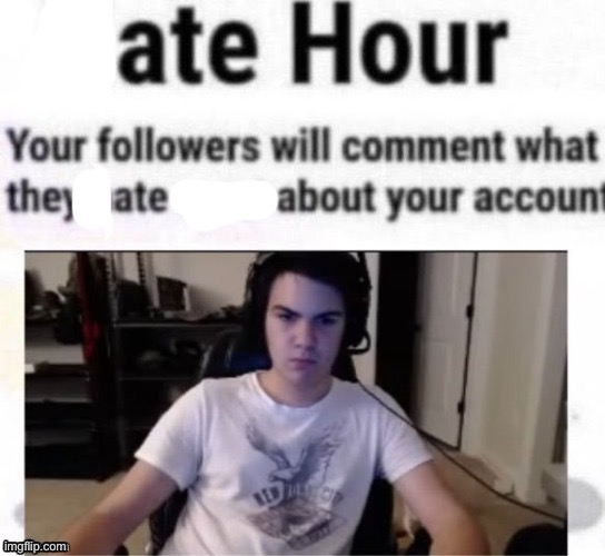 Wonder what it taste it | image tagged in hate hour | made w/ Imgflip meme maker