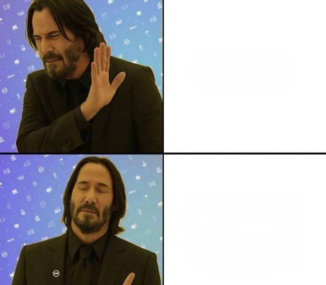 Keanu Reeves Like Dislike Drake Hotline Bling style Blank Meme Template
