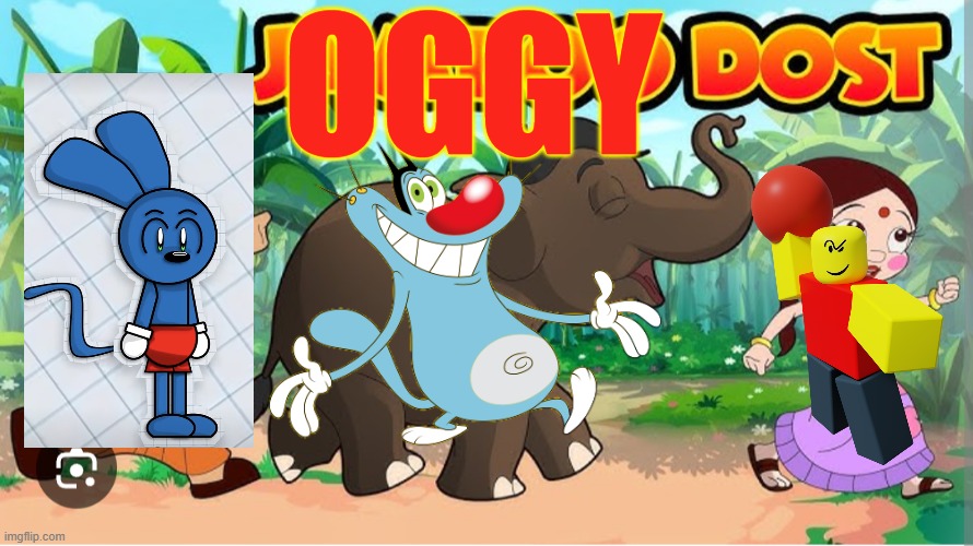 JAMBOO DOST | Oggy | image tagged in jamboo dost | made w/ Imgflip meme maker