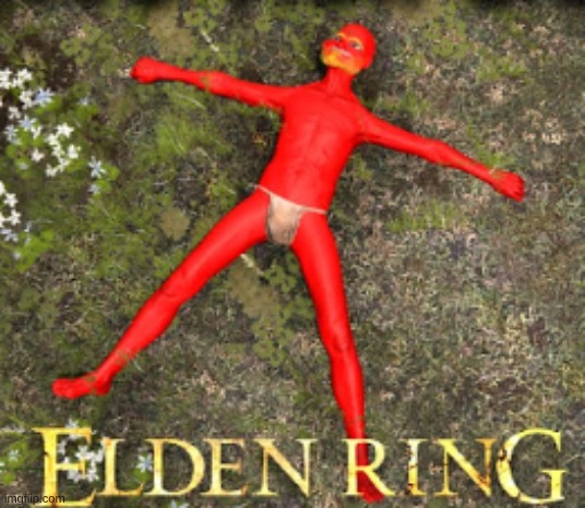 red guy | image tagged in elden ring | made w/ Imgflip meme maker