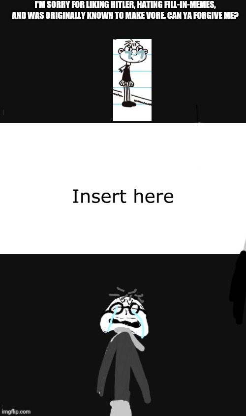 Who denies FregleyDaWeirdKid's apology? Blank Meme Template