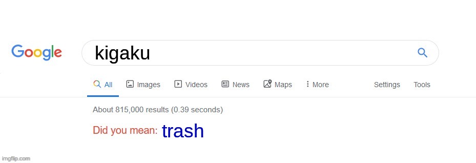he is trach tho | kigaku; trash | image tagged in did you mean,demon slayer | made w/ Imgflip meme maker