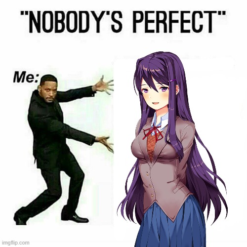 Will Smith nobody’s perfect template | image tagged in will smith nobody s perfect template | made w/ Imgflip meme maker