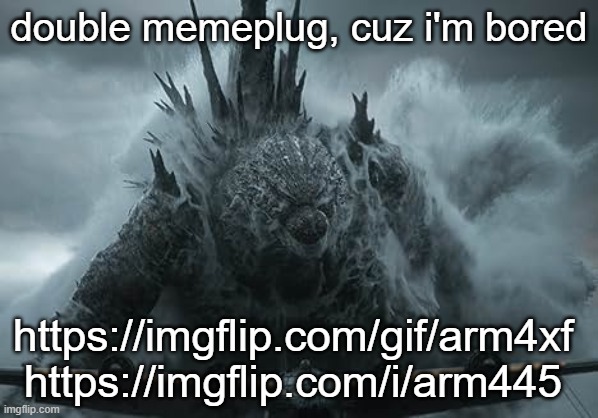 The Aldebaran Godzilla MZ Announcement Template | double memeplug, cuz i'm bored; https://imgflip.com/gif/arm4xf 
https://imgflip.com/i/arm445 | image tagged in the aldebaran godzilla mz announcement template | made w/ Imgflip meme maker