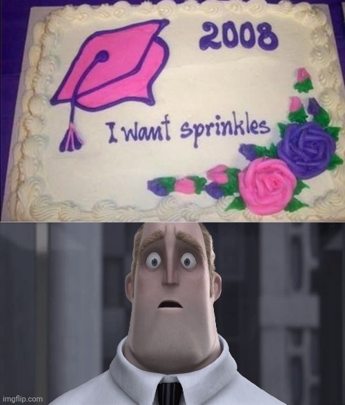Just put the sprinkles on the cake | image tagged in mr incredible uh oh,cake,sprinkles,sprinkle,memes,you had one job | made w/ Imgflip meme maker