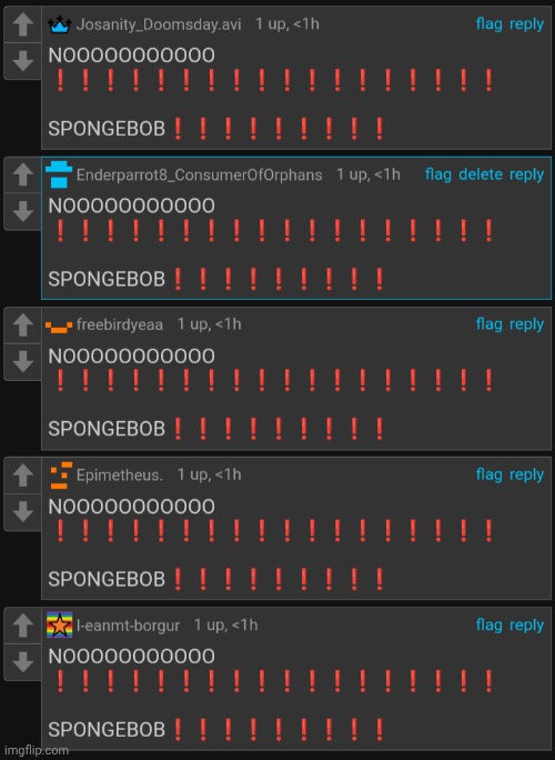 NOOOOOOOOOOO ❗️❗️❗️❗️❗️❗️❗️❗️❗️❗️❗️❗️❗️❗️❗️❗️❗️❗️  SPONGEBOB❗️❗️ | image tagged in nooooooooooo spongebob | made w/ Imgflip meme maker