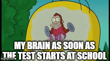 BLANK BRAIN DURING TEST - Imgflip