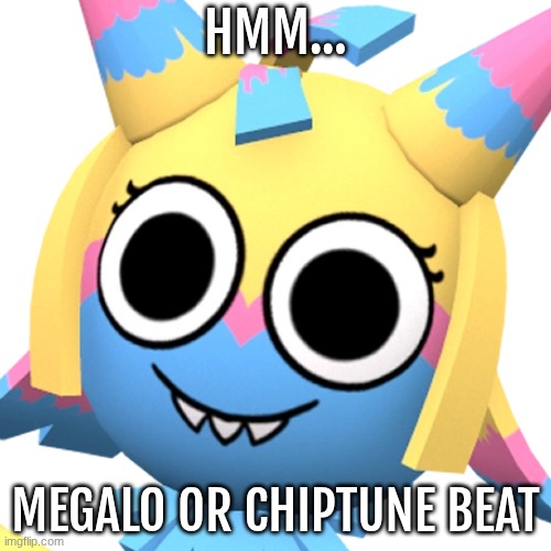 which one chat | hmm... megalo or chiptune beat | image tagged in yatta | made w/ Imgflip meme maker