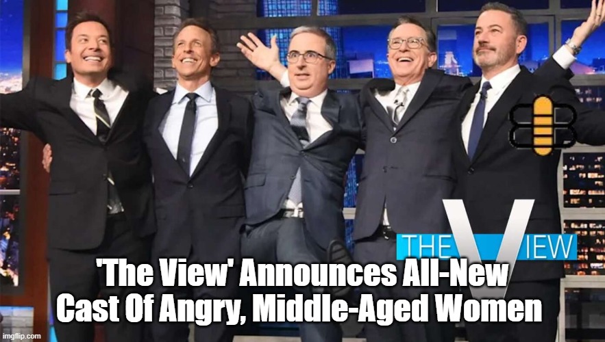 'The View' Announces All-New Cast Of Angry, Middle-Aged Women | made w/ Imgflip meme maker