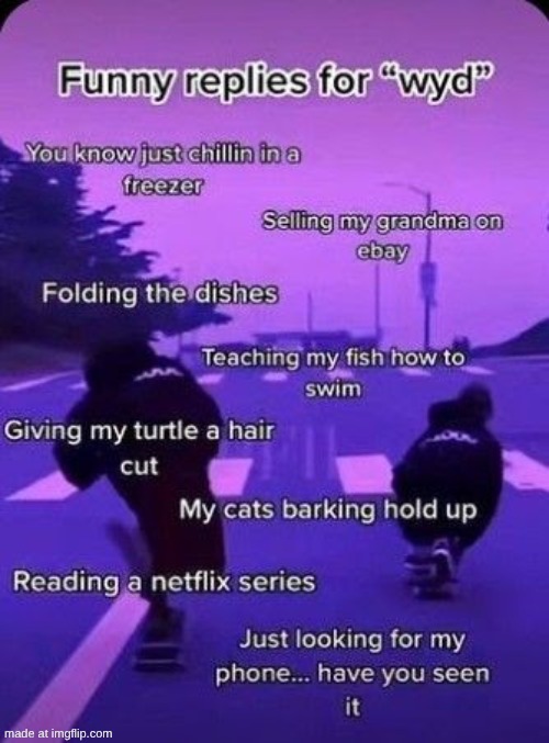 Wyd? | image tagged in unnamed 79 jpg | made w/ Imgflip meme maker
