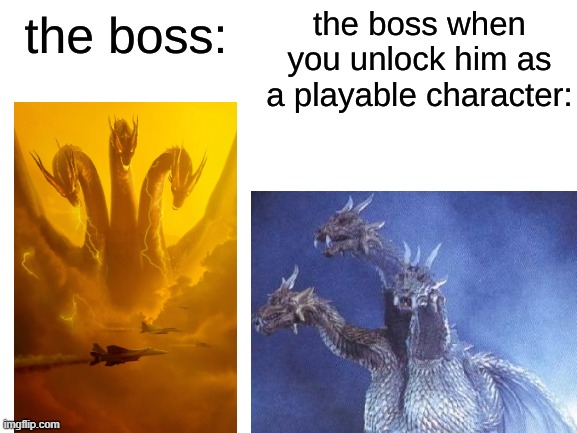 The Boss V.S. when you unlock him | image tagged in the boss v s when you unlock him | made w/ Imgflip meme maker