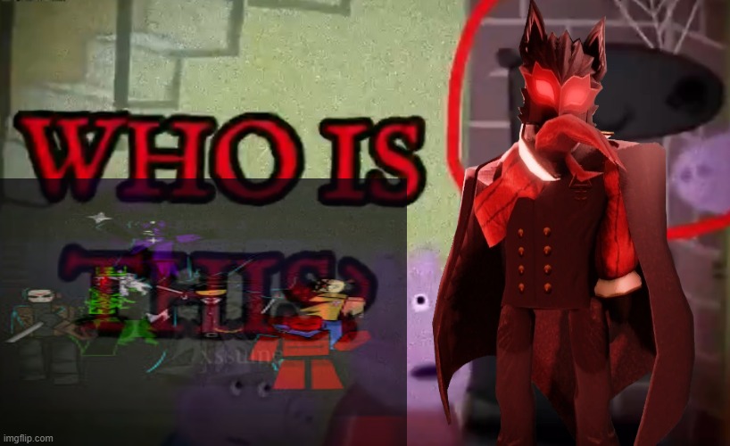 lol | image tagged in who is this,forsaken,roblox | made w/ Imgflip meme maker