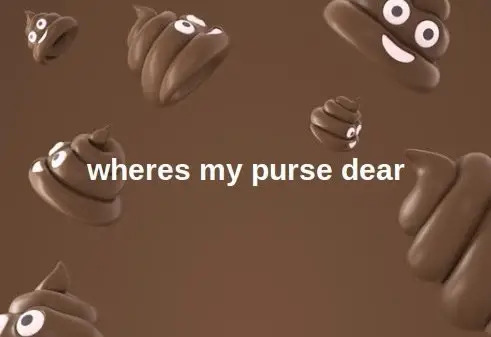 wheres my purse dear Blank Meme Template