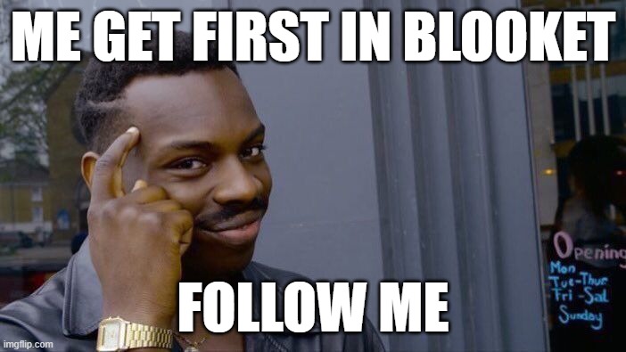 Roll Safe Think About It Meme | me get first in blooket; follow me | image tagged in memes,roll safe think about it | made w/ Imgflip meme maker