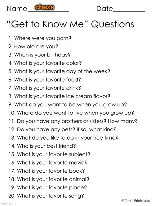 I mean I guess | cheze | image tagged in get to know me | made w/ Imgflip meme maker