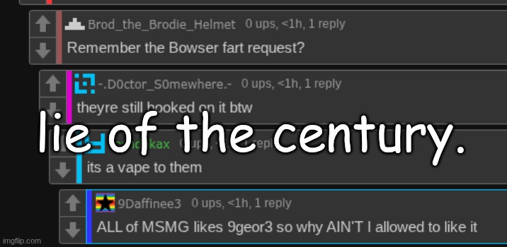 lie of the century. | made w/ Imgflip meme maker