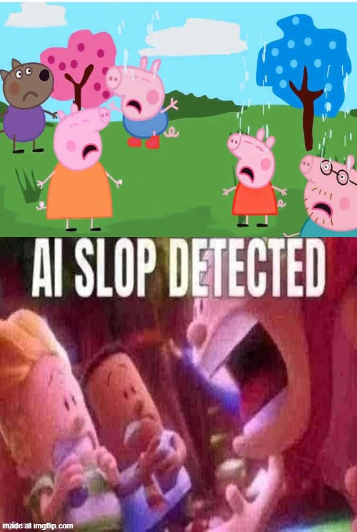 AI SLOP DETECTED | image tagged in ruin this fill in meme 494 | made w/ Imgflip meme maker