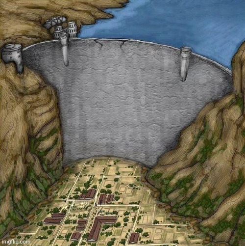 Water dam meme | image tagged in water dam meme | made w/ Imgflip meme maker
