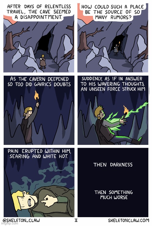 “Gavric’s Tale” - Pt. 2 | image tagged in comics,skeleton claw,gavrics tale,part two,adventure,caverns | made w/ Imgflip meme maker