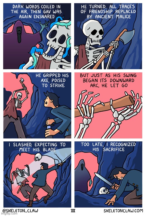 “Gavric’s Tale” - Pt. 7 | image tagged in comics,skeleton claw,gavrics tale,part seven,adventure,sacrifice | made w/ Imgflip meme maker