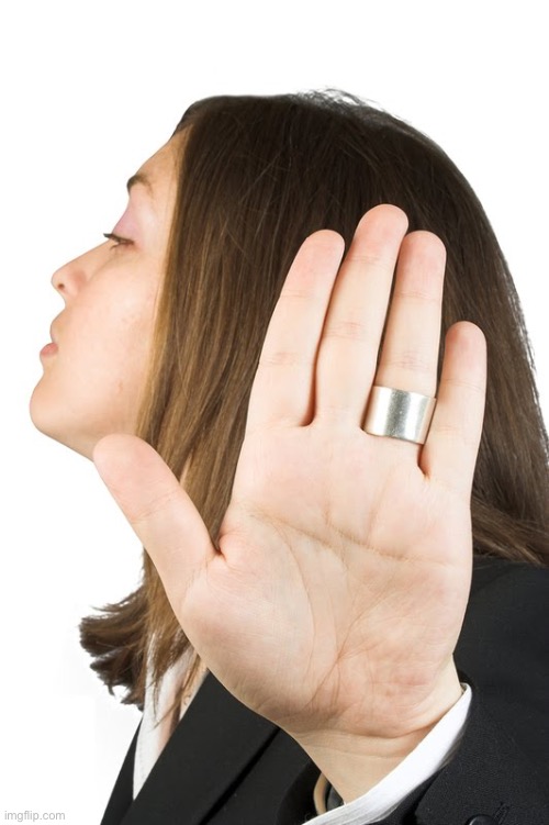 talk to the hand | image tagged in talk to the hand | made w/ Imgflip meme maker