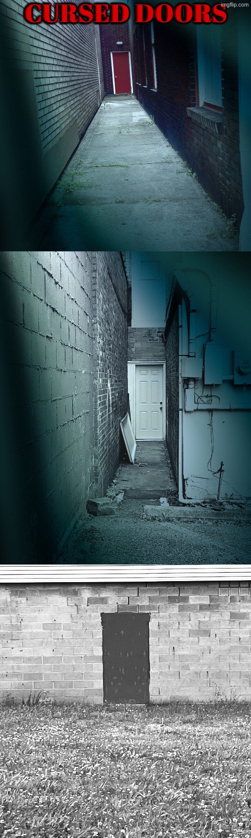 Cursed Doors from different parts of my town with added lighting and/or color effects | Cursed doors | image tagged in cursed images,doors,photography,creepy,oh hell no,unsee | made w/ Imgflip meme maker