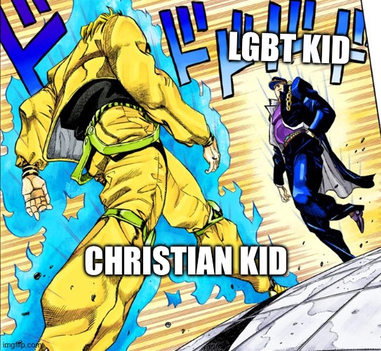 Christian kid LGBT kid | image tagged in oh so your approaching me instead of running | made w/ Imgflip meme maker