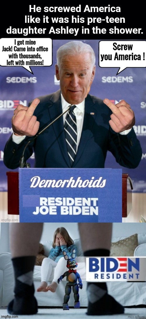 Geritol Joe screwed America | image tagged in geritol joe screwed america | made w/ Imgflip meme maker