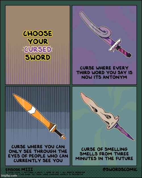 Which cursed sword would you wield? Comment down below! | image tagged in swords,cursed,curses,antonyms,sight,smell | made w/ Imgflip meme maker