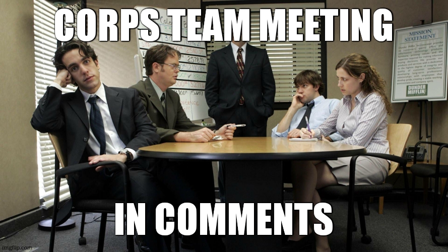 team meeting | Corps team meeting; in comments | image tagged in the office team meeting | made w/ Imgflip meme maker