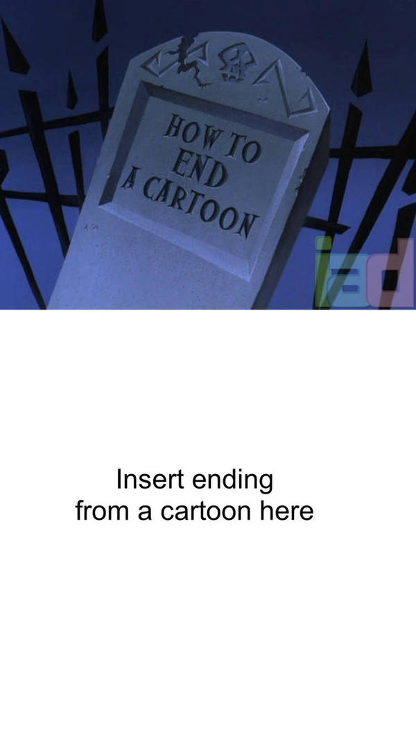 Ruin This Fill In Meme!!!!!!!!!!!!!!!!!!!!!!!!!!!!!!!!!!!!! #625 Blank Meme Template