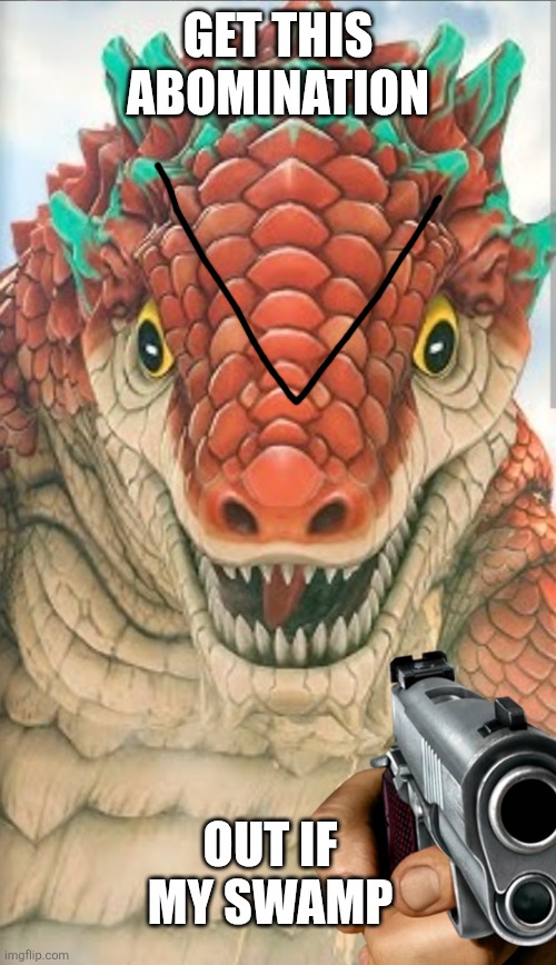 Goofy ahh philinosoma | Get this abomination Out if my swamp | image tagged in goofy ahh philinosoma | made w/ Imgflip meme maker