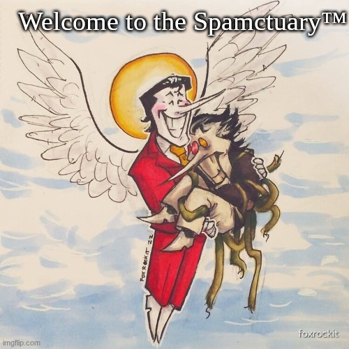 welcome | Welcome to the Spamctuary™ | image tagged in flat 750x 075 f-pad 750x1000 f8f8f8 u1 jpg | made w/ Imgflip meme maker