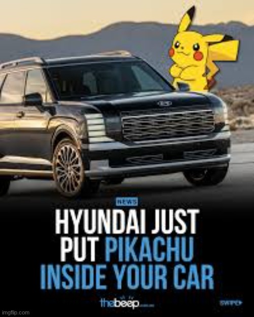 as a car and pokemon fan, I love this | image tagged in pokemon,hyundai,car,pikachu | made w/ Imgflip meme maker