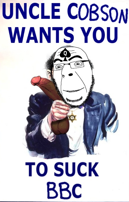 Uncle Cobson wants YOU to suck BBC Blank Meme Template