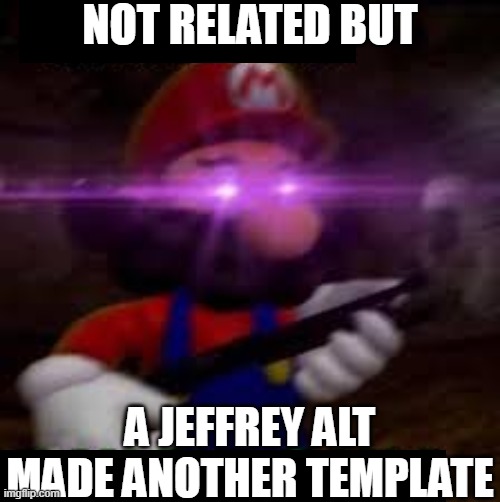 This is not okie dokie | Not related but; A Jeffrey alt made another template | image tagged in this is not okie dokie,jeffrey | made w/ Imgflip meme maker