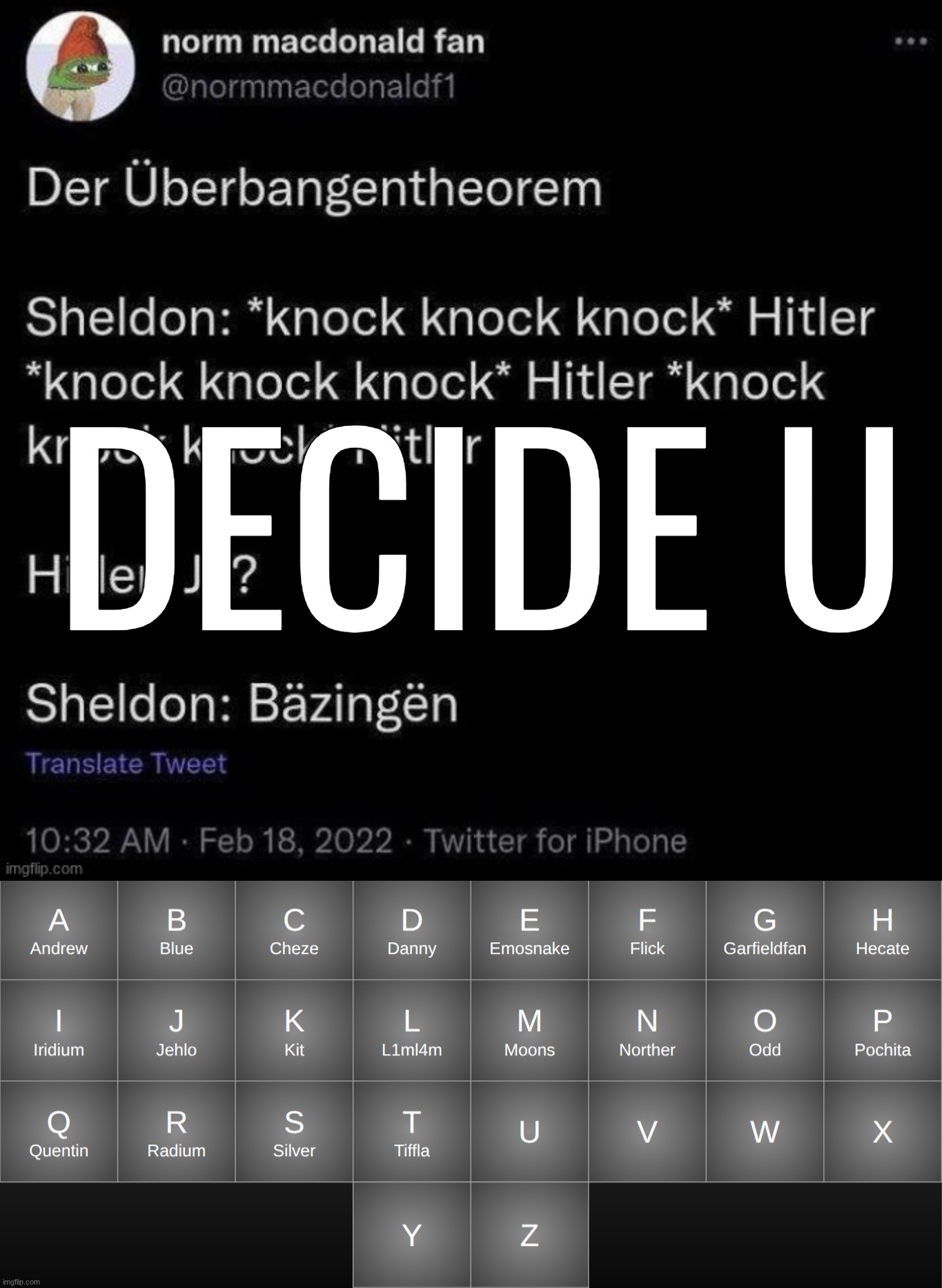 decide u | made w/ Imgflip meme maker