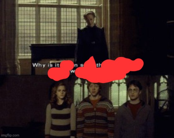 Why is it when something happens it is always you three? | image tagged in why is it when something happens it is always you three | made w/ Imgflip meme maker