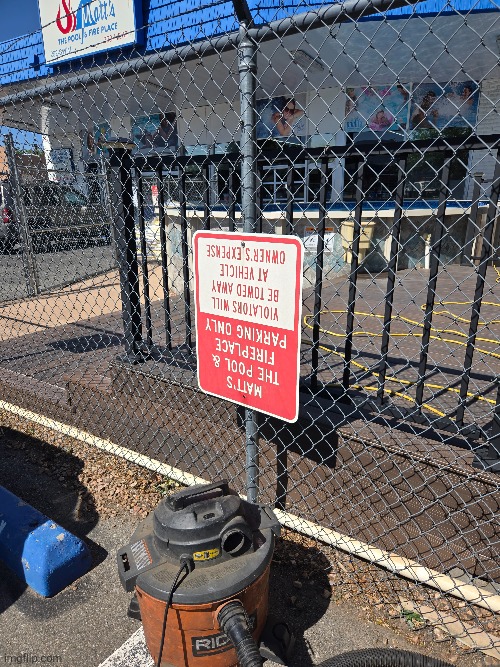 Found this at my work | image tagged in sign,parking,upside down,wrong,you had one job,funny | made w/ Imgflip meme maker