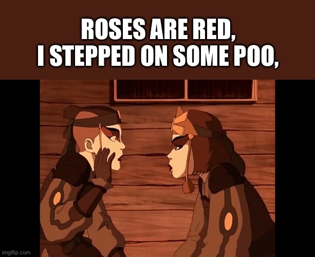 “You can’t hear images” shows them this image | Roses are Red,
I stepped on some poo, | image tagged in img_2657 jpeg | made w/ Imgflip meme maker