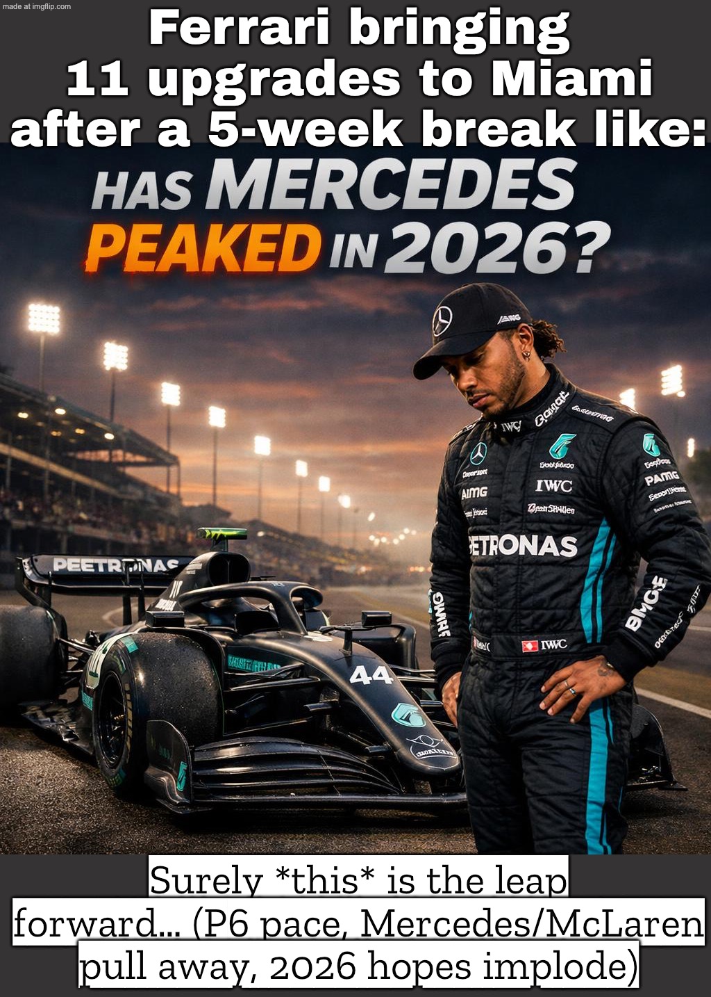 Ferrari after bringing 11 upgrades to Miami expecting a leap forward; Still nowhere near the frontrunners… | Ferrari bringing 11 upgrades to Miami after a 5‑week break like:; Surely *this* is the leap forward… (P6 pace, Mercedes/McLaren pull away, 2026 hopes implode) | image tagged in ferrari f1 hopes,ferrari,money,upgrade,formula 1,sports | made w/ Imgflip meme maker