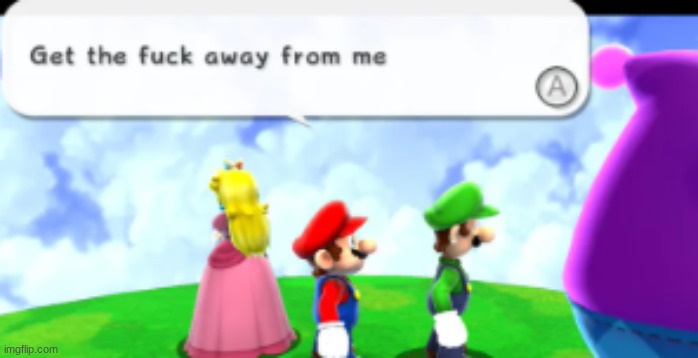 get the fuck away from me | image tagged in get the fuck away from me | made w/ Imgflip meme maker
