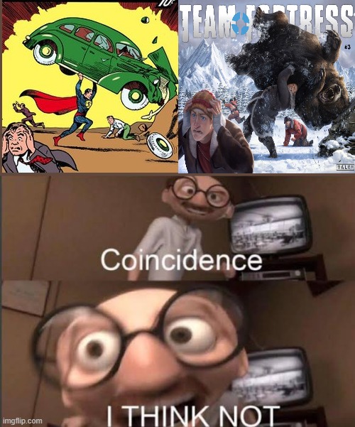 i think not | image tagged in coincedence i think not | made w/ Imgflip meme maker