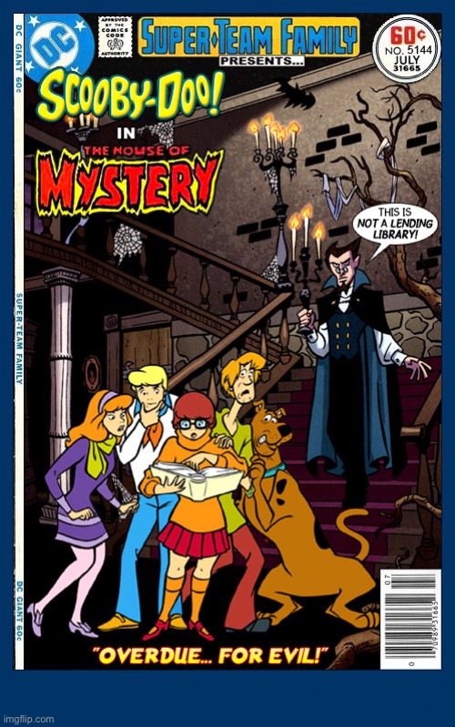 Zoinks! “Those meddling kids” journey into The House of Mystery… | image tagged in comics,scooby doo,the house of mystery,crossover,super team family,cain | made w/ Imgflip meme maker