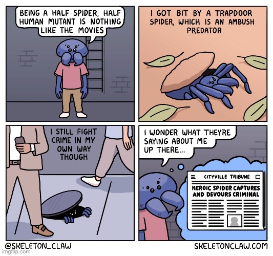 The Man-Spider | image tagged in comics,skeleton claw,mutant,trapdoor spider,fighting crime,headline | made w/ Imgflip meme maker