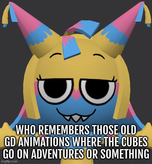 I think it was the robtop cube, the creator cube and the skull one mainly | who remembers those old gd animations where the cubes go on adventures or something | image tagged in smug yatta | made w/ Imgflip meme maker