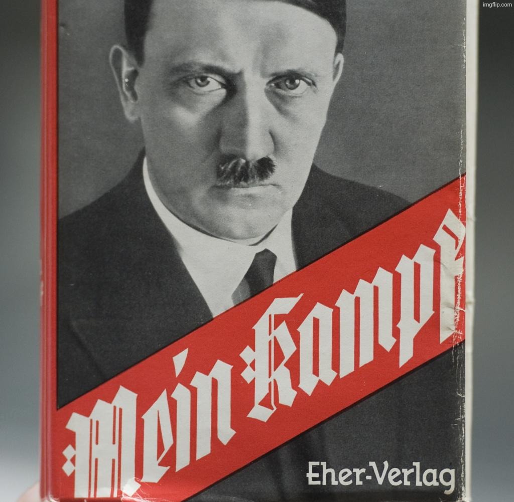 Mein Kampf | image tagged in mein kampf | made w/ Imgflip meme maker