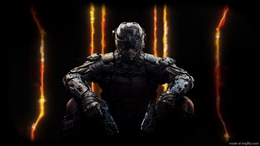 black ops 3 | image tagged in black ops 3 | made w/ Imgflip meme maker